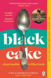 Black Cake: The compelling and beautifully written New York Times bestseller 2022
