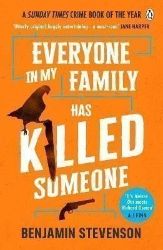 Everyone In My Family Has Killed Someone: 2022's most original murder mystery