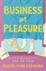 Business or Pleasure - Young Adult současná literatura v angličtině Business or Pleasure