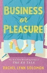 Business or Pleasure Business or Pleasure