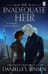 The Inadequate Heir - Danielle L. Jensen - Young Adult romantasy The Inadequate Heir