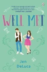 Well Met - Jen DeLuca - Romány pro ženy v angličtině Well Met