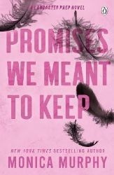 Promises We Meant To Keep: The emotionally gripping and swoon-worthy TikTok sensation Promises We Meant To Keep: The emotionally gripping and swoon-worthy TikTok sensation