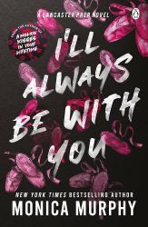 I'll Always Be With You I'll Always Be With You