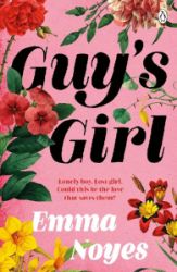 Guy's Girl: An unforgettable new love story - Romány pro ženy v angličtině Guy's Girl