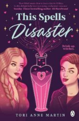 This Spells Disaster: The spellbinding sapphic romcom of the year - Adult romantasy This Spells Disaster: The spellbinding sapphic romcom of the year