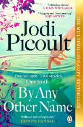 By Any Other Name - Jodi Picoult - Romány pro ženy v angličtině By Any Other Name