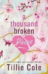 A Thousand Broken Pieces A Thousand Broken Pieces