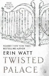 Twisted Palace (The Royals 3) - Erin Watt - New Adult v angličtině Twisted Palace (The Royals 3)