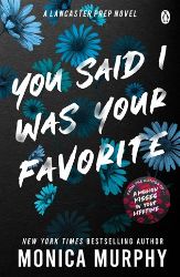 You Said I Was Your Favorite You Said I Was Your Favorite