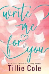 Write Me For You - Tillie Cole - Young Adult současná literatura v angličtině Write Me For You