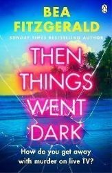 Then Things Went Dark - Detektivky v angličtině Then Things Went Dark