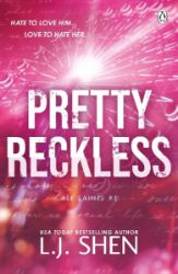 Pretty Reckless - L. J. Shen - New Adult v angličtině Pretty Reckless