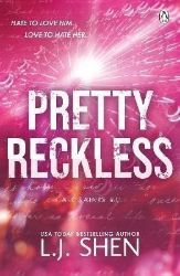 Pretty Reckless - L. J. Shen - New Adult v angličtině Pretty Reckless