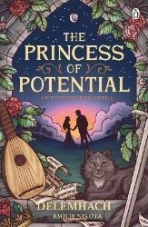 The Princess of Potential - Fantasy v angličtině The Princess of Potential: Enter a world of cosy fantasy and heart-stopping romance