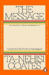 Message - Ta-Nehisi Coates - Knihy o politice v angličtině Message