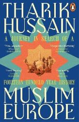 Muslim Europe - Tharik Hussain - Knihy o politice v angličtině Muslim Europe