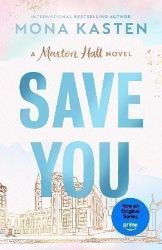 Save You - Mona Kasten - New Adult v angličtině Save You