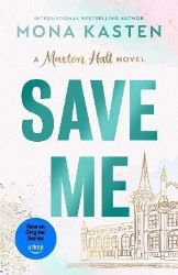 Save Me - Mona Kasten - New Adult v angličtině Save Me
