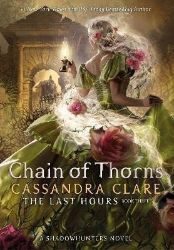 The Last Hours: Chain of Thorns The Last Hours: Chain of Thorns