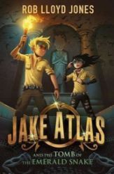 Jake Atlas and the Tomb of the Emerald Snake Jake Atlas and the Tomb of the Emerald Snake