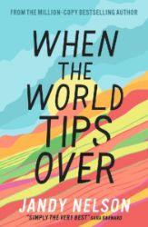 When the World Tips Over - Young Adult současná literatura v angličtině When the World Tips Over