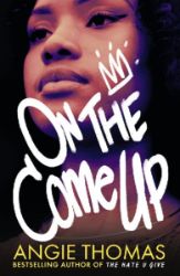 On the Come Up - Angie Thomas - Anglická literatura On the Come Up