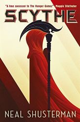 Scythe - Neal Shusterman - Young Adult fantasy v angličtině Arc of a Scythe 1: Scythe