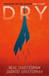 Dry - Neal Shusterman,Jarrod Shusterman - Young Adult fantasy v angličtině Dry