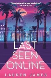 Last Seen Online - Young Adult současná literatura v angličtině Last Seen Online