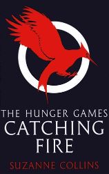Catching Fire - Suzanne Collins - Young Adult fantasy v angličtině Catching Fire