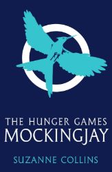 Mockingjay - Suzanne Collins - Young Adult fantasy v angličtině Mockingjay