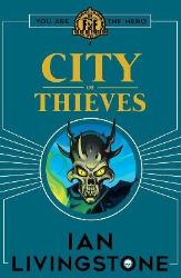 Fighting Fantasy: City of Thieves - Ian Livingstone - Fantasy v angličtině Fighting Fantasy: City of Thieves