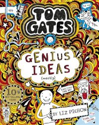 Tom Gates: Genius Ideas (mostly) - Liz Pichon - Dětská cizojazyčná literatura Tom Gates: Genius Ideas (mostly)
