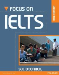 Focus on IELTS New Edition Coursebook w/ iTest CD-ROM Pack - Učebnice angličtiny pro SŠ Focus on IELTS New Edition Coursebook w/ iTest CD-ROM Pack