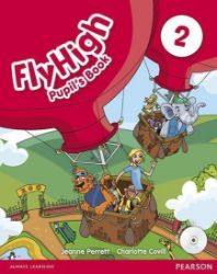 Fly High 2 Pupil's Book w/ CD Pack Fly High 2 Pupil's Book w/ CD Pack