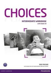 Choices Intermediate Workbook w/ Audio CD Pack Choices Intermediate Workbook w/ Audio CD Pack