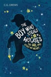 The Boy Who Steals Houses - Young Adult současná literatura v angličtině The Boy Who Steals Houses