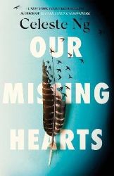 Our Missing Hearts - Celeste Ng - Psychologické romány v angličtině Our Missing Hearts