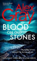 Blood on Old Stones - Alex Gray - Detektivky v angličtině Blood on Old Stones