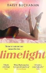 Limelight: The new novel from the author of Insatiable - Současná beletrie v angličtině Limelight: The new novel from the author of Insatiable