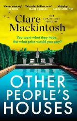 Other People's Houses - Clare Mackintosh - Detektivky v angličtině Other People's Houses