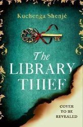 The Library Thief: The spellbinding debut for fans of Fingersmith and The Binding - Historické romány v angličtině The Library Thief: The spellbinding debut for fans of Fingersmith and The Binding