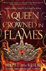 Queen Crowned in Flames Queen Crowned in Flames