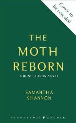 Moth Reborn - Samantha Shannon - Fantasy v angličtině Moth Reborn
