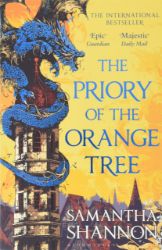 The Priory of the Orange Tree - Samantha Shannon - Fantasy v angličtině The Priory of the Orange Tree