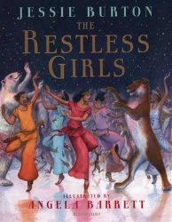 The Restless Girls: A Dazzling, Feminist Fairytale from the Bestselling Author of the Mini - Jessie Burton - Filozofie v angličtině The Restless Girls