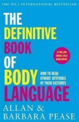 The Definitive Book of Body Language : How to read others' attitudes by their gestures - Allan Pease - Psychologie v angličtině The Definitive Book of Body Language : How to read others' attitudes by their gestures