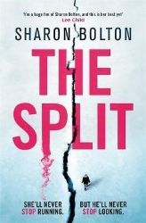 The Split - Sharon J. Bolton - Detektivky v angličtině The Split