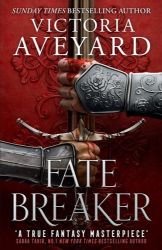 Fate Breaker: The epic conclusion to the Sunday Times bestselling Realm Breaker series fro Fate Breaker: The epic conclusion to the Sunday Times bestselling Realm Breaker series fro